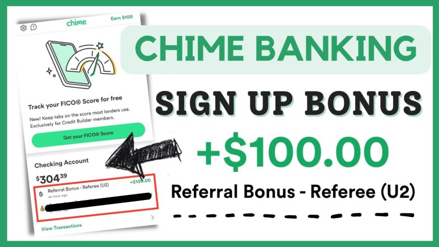 How To Get The $100 Chime Sign Up Bonus